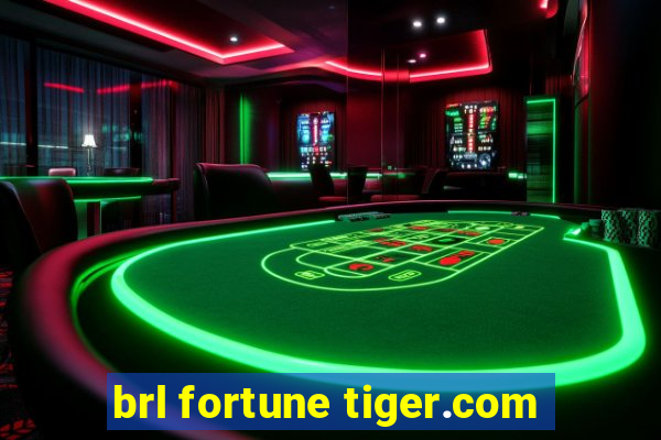 brl fortune tiger.com